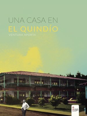 cover image of Una casa en el Quindío